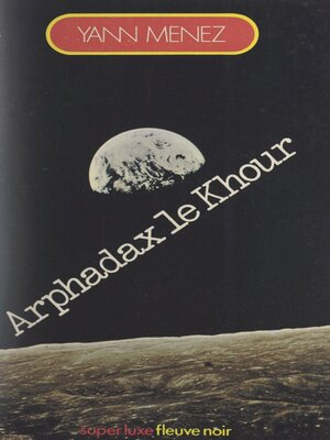 cover image of Arphadax le Khour